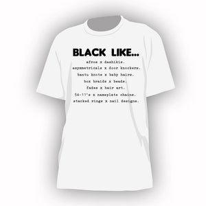 Black Like...