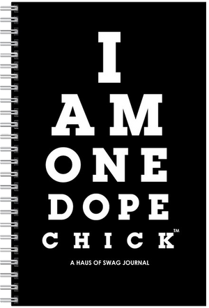 I Am One Dope Chick Journal X Calendar 2020