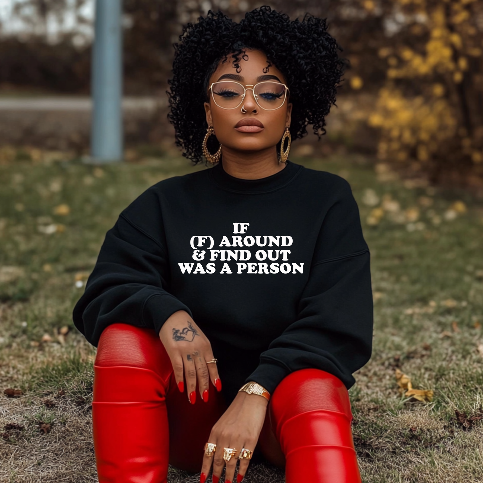 If (F) Around & Find Out Was A Person