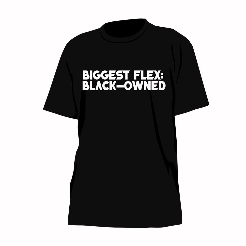 Biggest Flex: Black-Owned