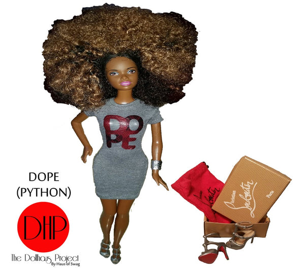 Dope In Python Script fashion doll - Haus of Swag