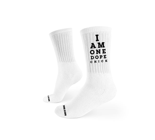 I Am One Dope Chick Socks